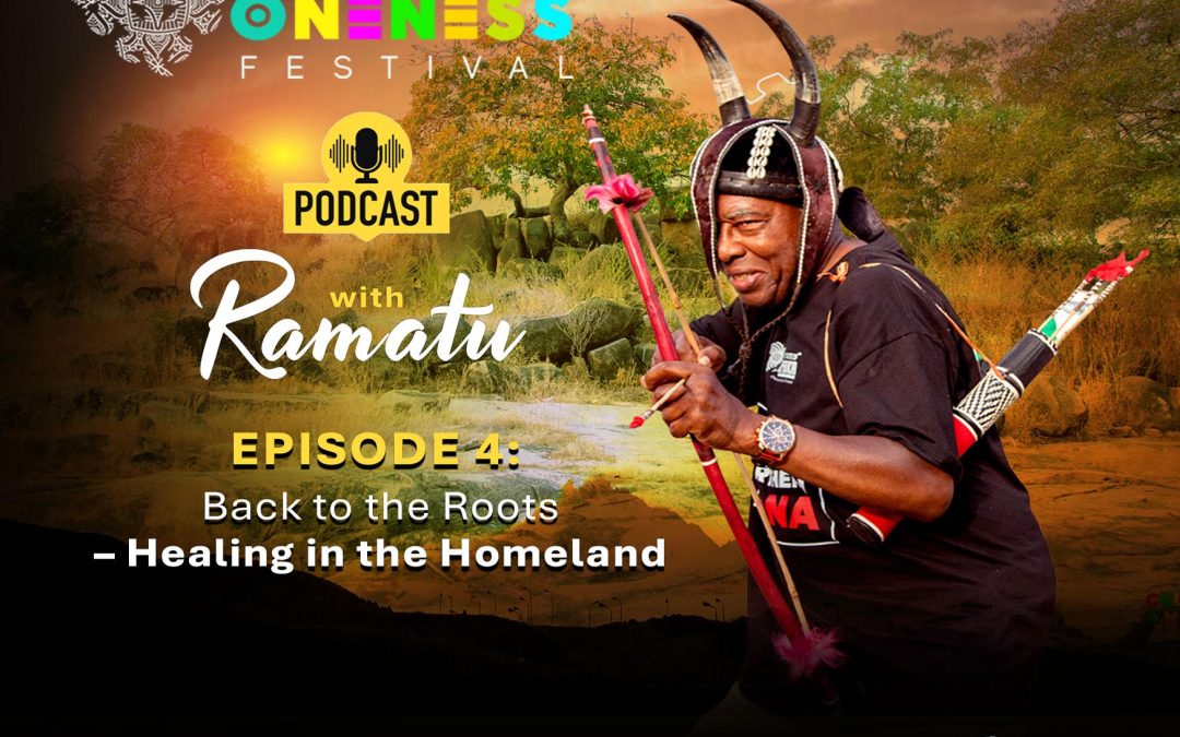 Episode 4 : Back to The Roots -Healing The Homeland